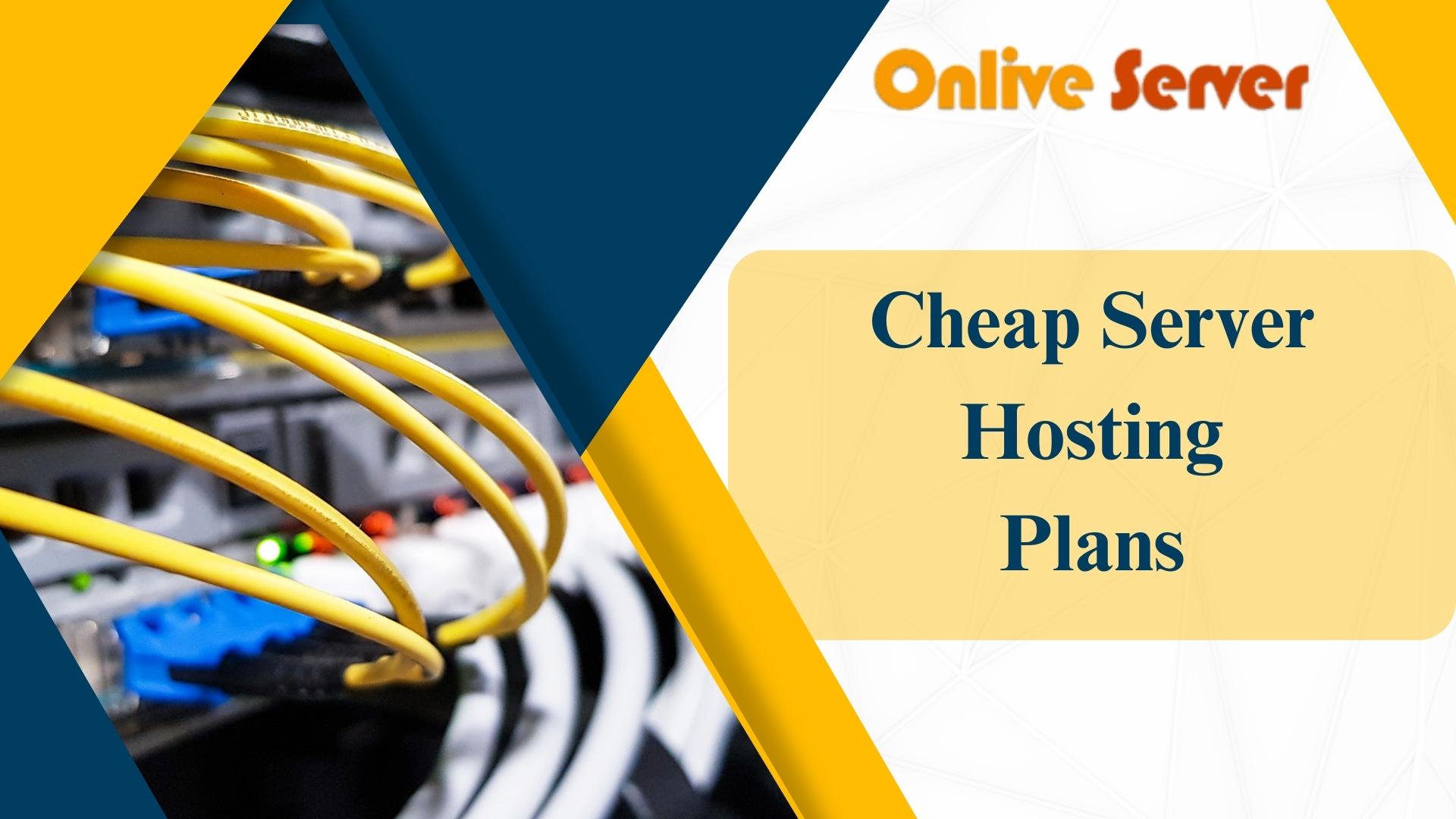 Cheap Server Hosting Plans